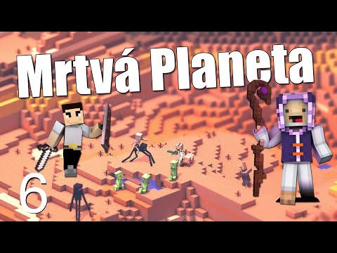 Dungeonování | Mrtvá planeta s Nakashim Ep6
