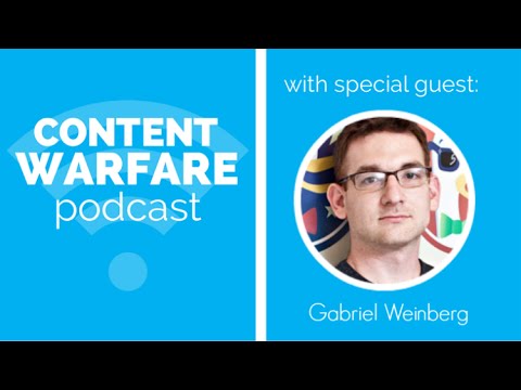 Why Traction is the Key to Growth and How to Get It w/ Gabriel Weinberg | #97 Content Warfare Pod...