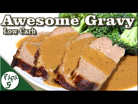 Easy To Make Low Carb Gravy Recipe - Turkey - Chicken...