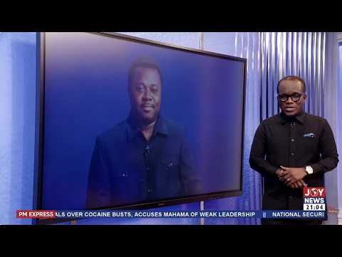Ghana and the drug transit crisis: One-on-one with Ranking Member, Defence and Interior Committee.