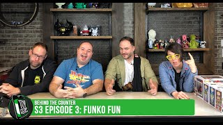 Toy Geeks: Behind the Counter S3E3 - "Funko Fun"