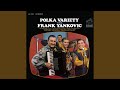 Yankovic's Polka - Frank Yankovic - Topic Yankovic's Polka