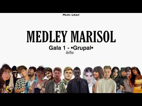 Medley Marisol - gala 1 - Grupal OT2020|| Letra