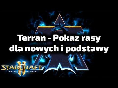 Terran - Podstawy, jednostki i budynki w StarCraft 2 - dla nowych