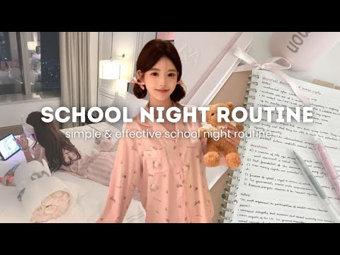 10-19 yrs old | realistic school night routine  🌙