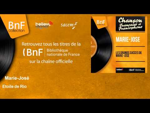 Marie-José - Etoile de Rio