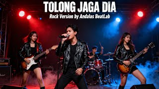 Download lagu Tolong Jaga Dia - Lagu Populer Indonesia Cover by Andalas BeatLab mp3