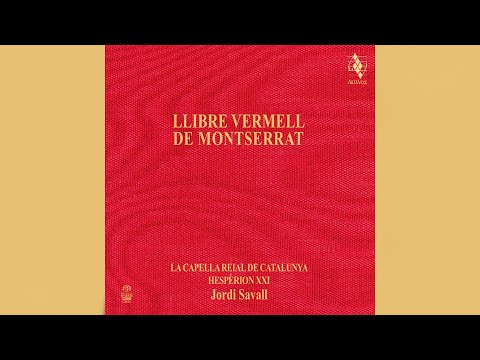 Jordi Savall, Hespèrion XXI & La Capella Reial de Catalunya - Llibre Vermell de Montserrat