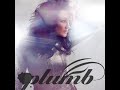 Plumb - Blush (2011 Version) 