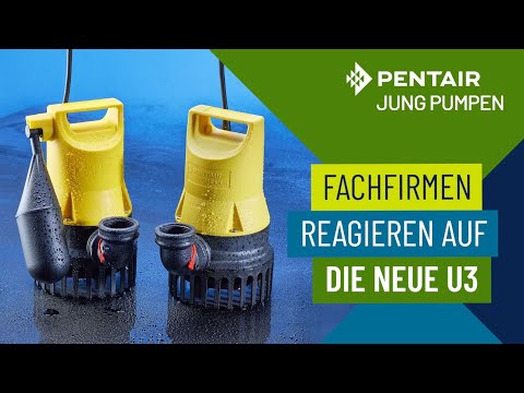 Die neue U3 Tauchpumpe von Pentair Jung Pumpen | Schmutzwasserpumpe | Das Original jetzt noch besser