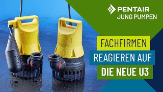 Die neue U3 Tauchpumpe von Pentair Jung Pumpen | Schmutzwasserpumpe | Das Original jetzt noch besser