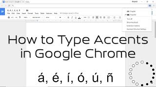 How to Type Accents in Google Chrome