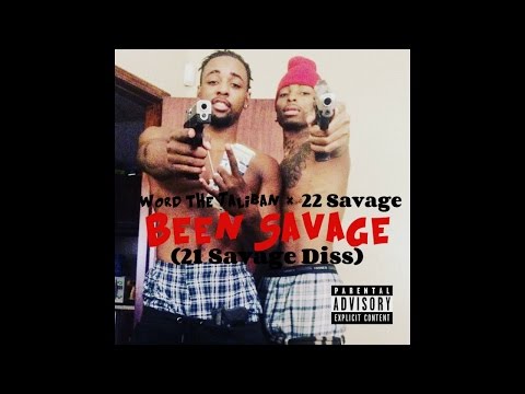 22 Savage x Word the Taliban- Been Savage