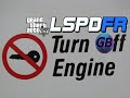Installing Turn That Engine Off Fast And Easy LSPDFR GTA V