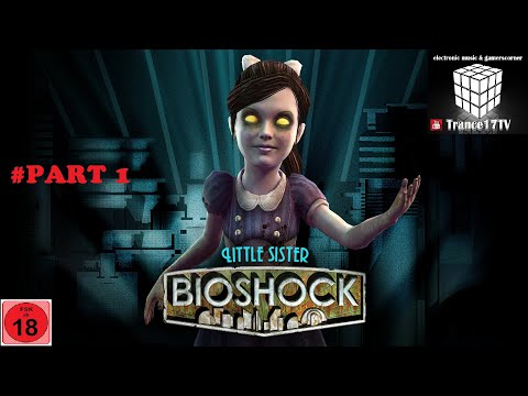 BioShock Remastered 💥 German Let`s Play part 1 "Absturz in die Hölle..!!!"/Trance17TV