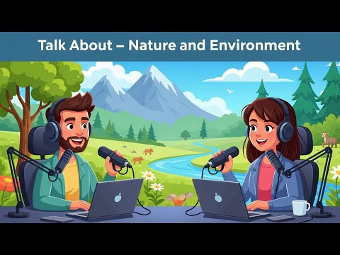 How to Talk About Nature & Environment 🌿 | Easy English Lesson | English Listening Practice (A1-A2)