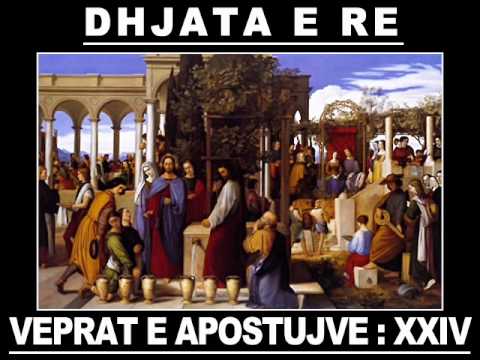 Dhjata E Re Në Gjuhën Shqipe - Veprat E Apostujve 24