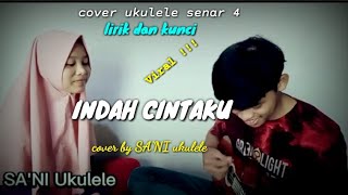 Download lagu [lirik dan kunci] - INDAH CINTAKU - cover ukulele senar 4 by SA'NI ukulele mp3