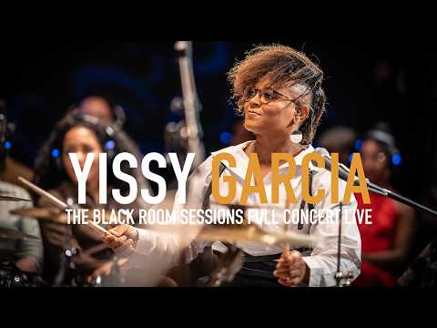 Yissy García & Bandancha / The Black Room Sessions - Full Concert - LIVE
