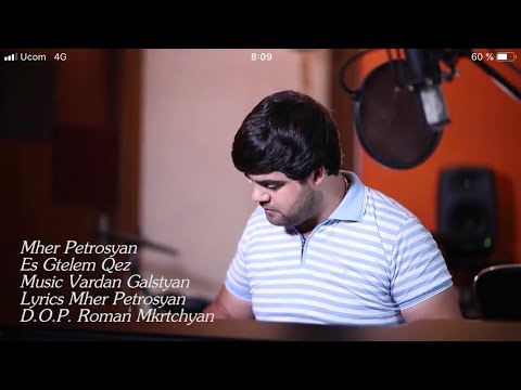 Mher Petrosyan  Es gtel em qez