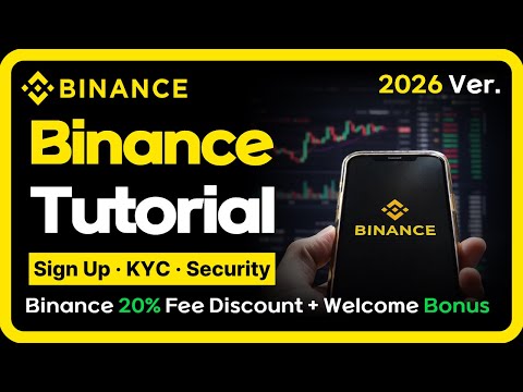 How to Sign Up for Binance 2026ㅣStep-by-Step Guide & KYC Verification