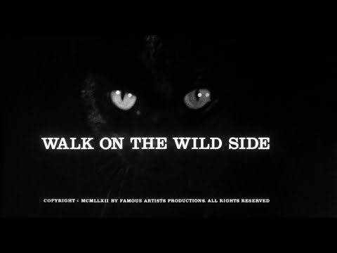 La Rue chaude (Walk on the Wild Side - 1962) - Générique signé Saul Bass HD