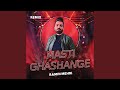 Masti Ghashange (Remix)