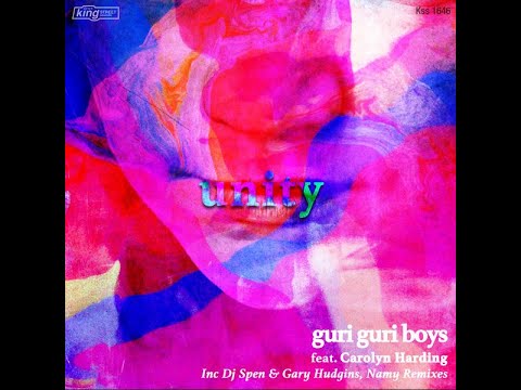 Guri Guri Boys Feat. Carolyn Harding - Unity (Dj Spen & Gary Hudgins Remix)