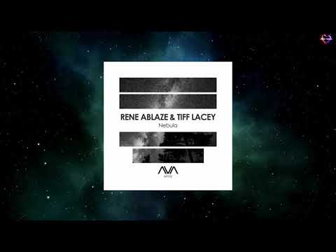 Rene Ablaze & Tiff Lacey - Nebula (Extended Mix) [AVA WHITE]