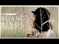 Letto - Ruang Rindu (Official Music Video)