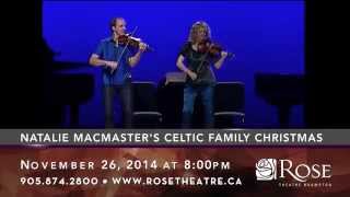 Natalie MacMaster's Celtic Family Christmas with Special Guest Donnell Leahy
