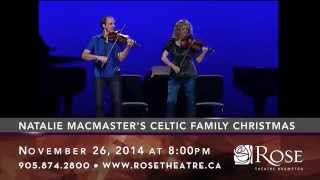 Natalie MacMaster's Celtic Family Christmas with Special Guest Donnell Leahy