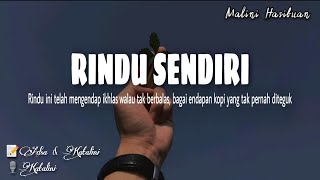 Download lagu Puisi Rindu - RINDU SENDIRI || Baper || Musikalisasi Puisi mp3