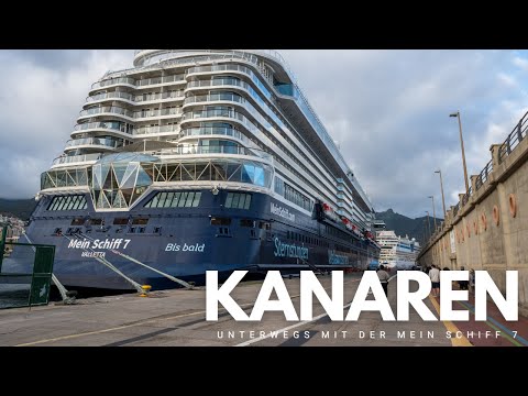 Unsere Kreuzfahrt mit der Mein Schiff 7 | Kanaren mit Marokko | Tui Cruises | 2026