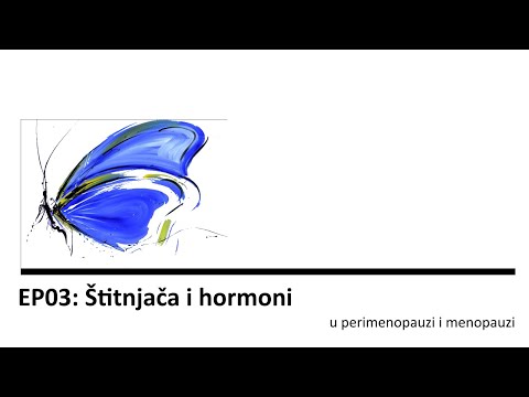 EP03: Štitnjača i hormoni u perimenopauzi i menopauzi