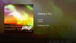 Waiting 4 You