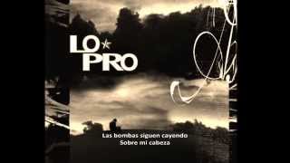 Lo-Pro - Bombz (Sub. Esp.)