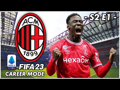 NEW SEASON & NEW FACES! 🔥 - Fifa 23 AC Milan Career Mode | S2 E1