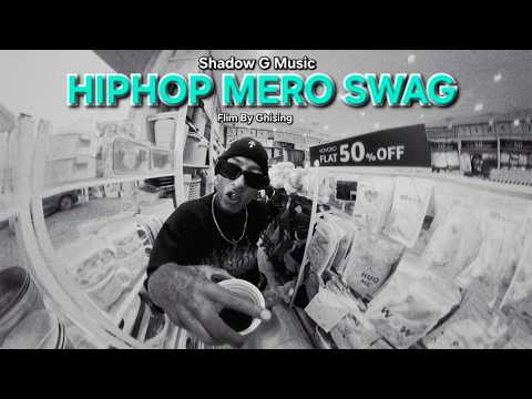 Shadow - Mero Swag | Official Music Video