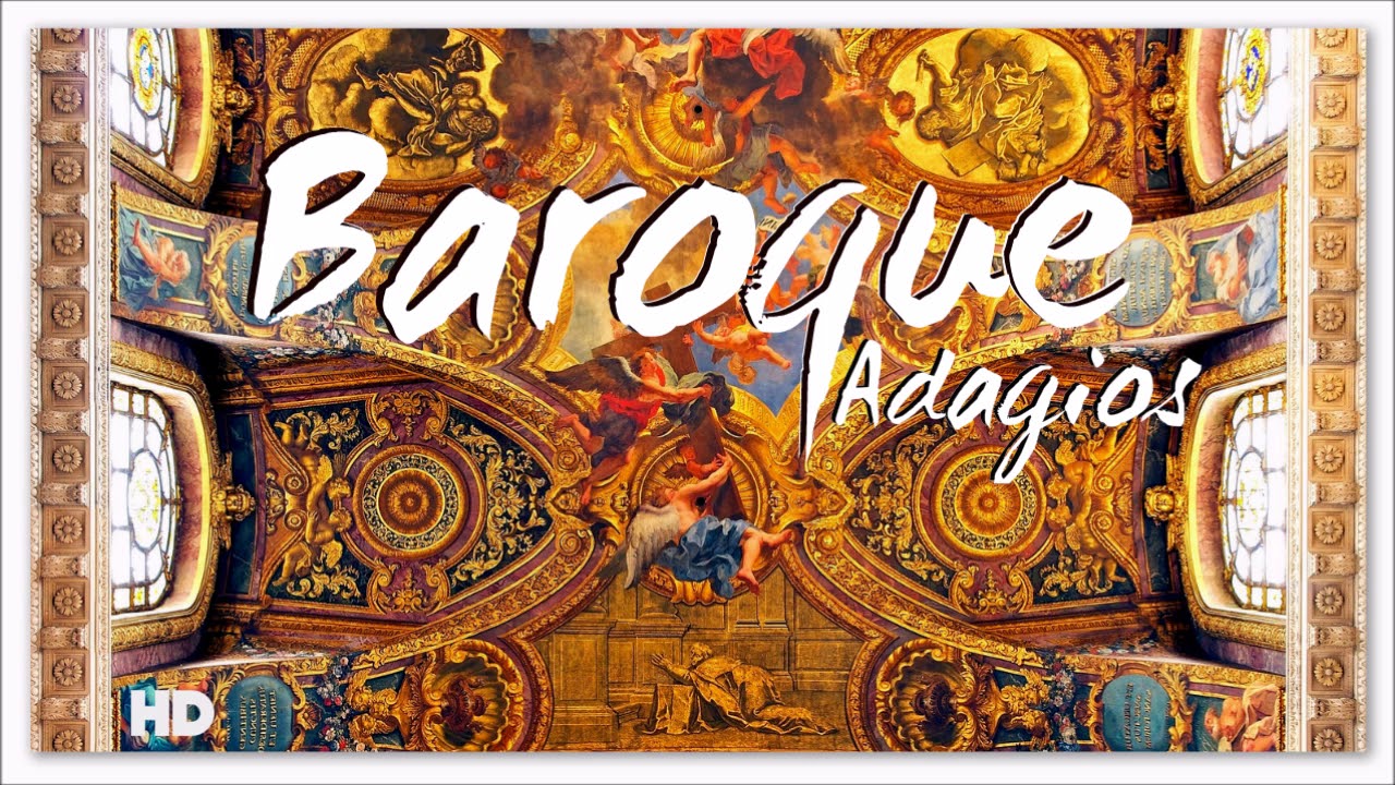 2 Hours Baroque Adagios | Best Relaxing Classical Music For Studying & Learning