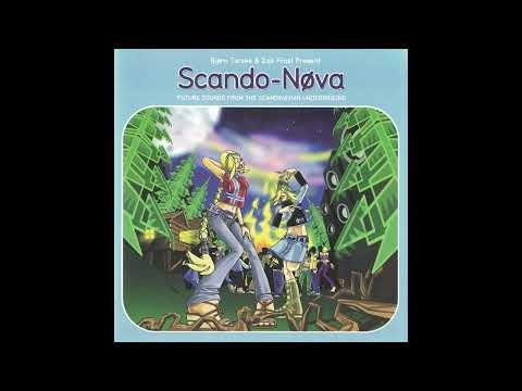 Bjørn Torske & Zak Frost - Scando Nøva (Future Sounds From The Scandinavian Underground) (2002)