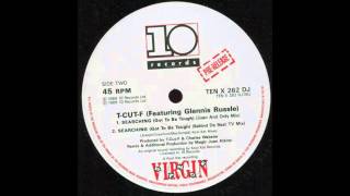 T-CUT-F - Searching (Behind Da Beat TV Mix) (1989)