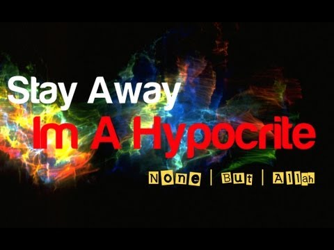 I'm A Hypocrite ᴴᴰ┇Stay Away┇ Sheikh Yusha Evens