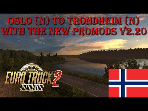 Euro Truck Simulator 2 | ProMods v2.20, Oslo (N) to Trondheim (N) [TIMELAPSE]