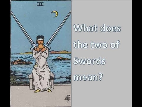 Tarot meanings - what does the two of swords mean?