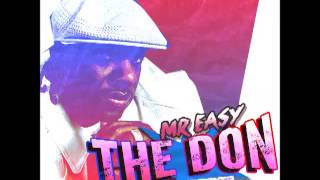 Mr. Easy - The Don | Single | October 2013 |
