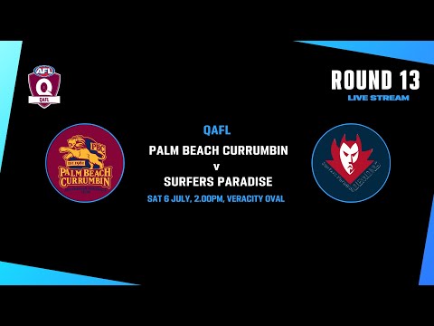 LIVE QAFL ROUND 13 - Palm Beach Currumbin v Surfers Paradise
