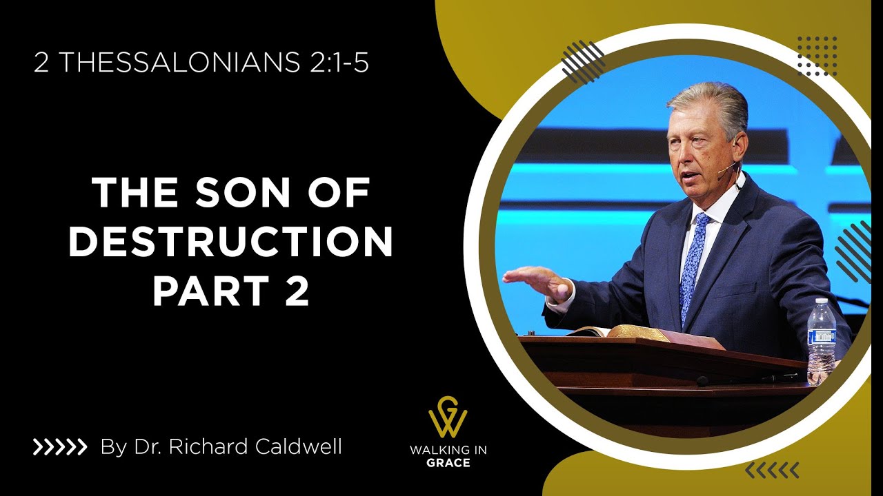 The Son of Destruction Part 2 | 2 Thessalonians 2:1-5