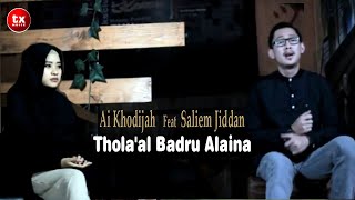 Download lagu Thola al Badru Alaina Versi Ai Khodijah Feat Salie... mp3