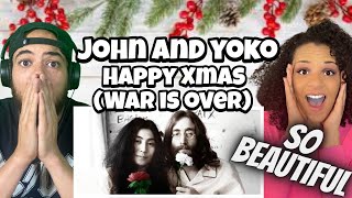 BEAUTIFUL SOULS! | FIRST TIME HEARING John Lennon &amp; Yoko Ono - Happy Xmas (War is Over) REACTION